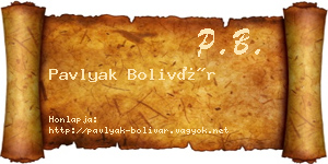 Pavlyak Bolivár névjegykártya
